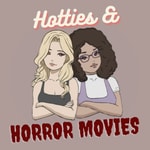 Logo of the podcast Hotties and Horror Movies Podcast Hotties and Horror Movies
