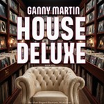 Logo of the podcast House Deluxe By Ganny Martín (OFICIAL) Podcast House Deluxe By Ganny Martín (OFICIAL)