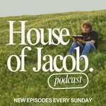 Logo of the podcast House of Jacob Podcast Podcast House of Jacob Podcast