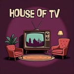 House Of TV - Der Fernseh-Podcast House Of TV - Der Fernseh-Podcast
