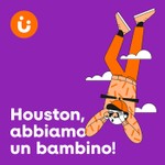 Logo of the podcast Houston, abbiamo un bambino! Podcast Houston, abbiamo un bambino!