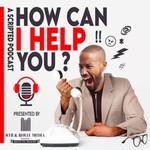 Logo of the podcast "How Can I Help You?: A Scripted Podcast" Podcast "How Can I Help You?: A Scripted Podcast"