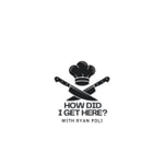 Podcast How Did I Get Here? With Ryan Poli