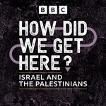 Podcast How Did We Get Here?