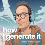 Logo of the podcast How I Generate It Podcast How I Generate It