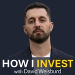 Logo of the podcast How I Invest with David Weisburd Logo of the podcast How I Invest with David Weisburd