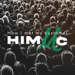 Logo of the podcast How I met my customer (HIMMC) Podcast How I met my customer (HIMMC)