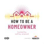 Logo of the podcast How to Be a Homeowner Podcast How to Be a Homeowner