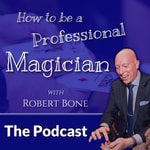 Logo of the podcast How To Be A Professional Magician Podcast How To Be A Professional Magician