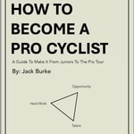 How To Become A Pro Cyclist with Jack Burke 