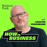 Logo of the podcast How to Business - powered by Business Punk Podcast How to Business - powered by Business Punk