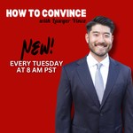 Logo of the podcast How To Convince with Lawyer Vince Podcast How To Convince with Lawyer Vince