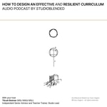 Logo of the podcast How to design an effective and resilient curriculum Podcast How to design an effective and resilient curriculum