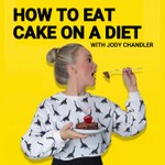 Logo of the podcast How to Eat Cake on a Diet Podcast How to Eat Cake on a Diet