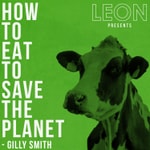 Logo of the podcast How to Eat to Save The Planet Podcast How to Eat to Save The Planet
