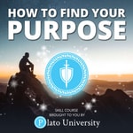 Logo of the podcast How to Find Your Purpose Podcast How to Find Your Purpose