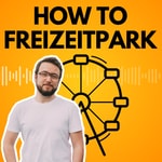 How to Freizeitpark How to Freizeitpark