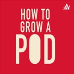Logo of the podcast How to Grow a Pod Podcast How to Grow a Pod