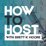 Logo of the podcast How To Host a Podcast Podcast How To Host a Podcast