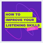 Logo of the podcast How To Improve your Listening Skills Podcast How To Improve your Listening Skills