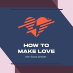 How To Make Love™ How To Make Love™