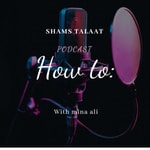 Logo of the podcast How to | شلون Podcast How to | شلون