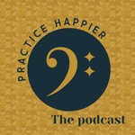 Logo of the podcast How to Practice Happier Podcast How to Practice Happier
