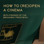 Podcast How to (Re)Open a Cinema