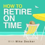 How to Retire on Time How to Retire on Time