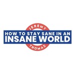 Logo of the podcast How to Stay Sane in an Insane World (Shed Talks) Missing podcast logo