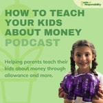 Logo of the podcast How To Teach Your Kids About Money Podcast How To Teach Your Kids About Money