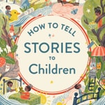 Logo of the podcast How to Tell Stories to Children Podcast How to Tell Stories to Children