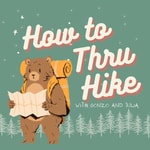 Logo of the podcast How to Thru-Hike Podcast How to Thru-Hike