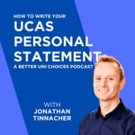 Logo of the podcast How to write your UCAS Personal Statement - a Better Uni Choices podcast Podcast How to write your UCAS Personal Statement - a Better Uni Choices podcast
