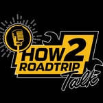 How2Roadtrip TALK Podcast How2Roadtrip TALK