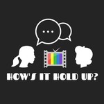 Logo of the podcast How's It Hold Up? Podcast How's It Hold Up?