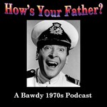 Podcast How's Your Father?