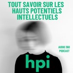 Logo of the podcast HPI, tout savoir sur les hauts potentiels intellectuels Podcast HPI, tout savoir sur les hauts potentiels intellectuels