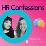 HR Confessions Podcast HR Confessions