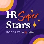 HR Superstars Podcast HR Superstars