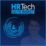 HR Tech GTM Podcast HR Tech GTM