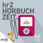 Logo of the podcast hr2 Hörbuch Zeit Podcast hr2 Hörbuch Zeit