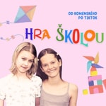 Logo of the podcast Hra školou podcast Podcast Hra školou podcast