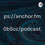 Logo of the podcast https://anchor.fm/s/3430b5cc/podcast/rss Podcast https://anchor.fm/s/3430b5cc/podcast/rss
