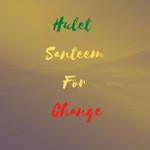 Podcast Hulet Santeem For Change