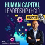 Human Capital Leadership Podcast Human Capital Leadership