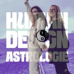 Logo of the podcast Human Design Astrologie - Podcast Podcast Human Design Astrologie - Podcast