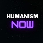 Humanism Now | Secular Ethics, Curiosity and Compassionate Change Podcast Humanism Now | Secular Ethics, Curiosity and Compassionate Change