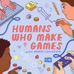Logo of the podcast Humans Who Make Games with Adam Conover Podcast Humans Who Make Games with Adam Conover