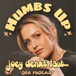 Logo of the podcast HUMBS UP - Joey denkt laut Podcast HUMBS UP - Joey denkt laut